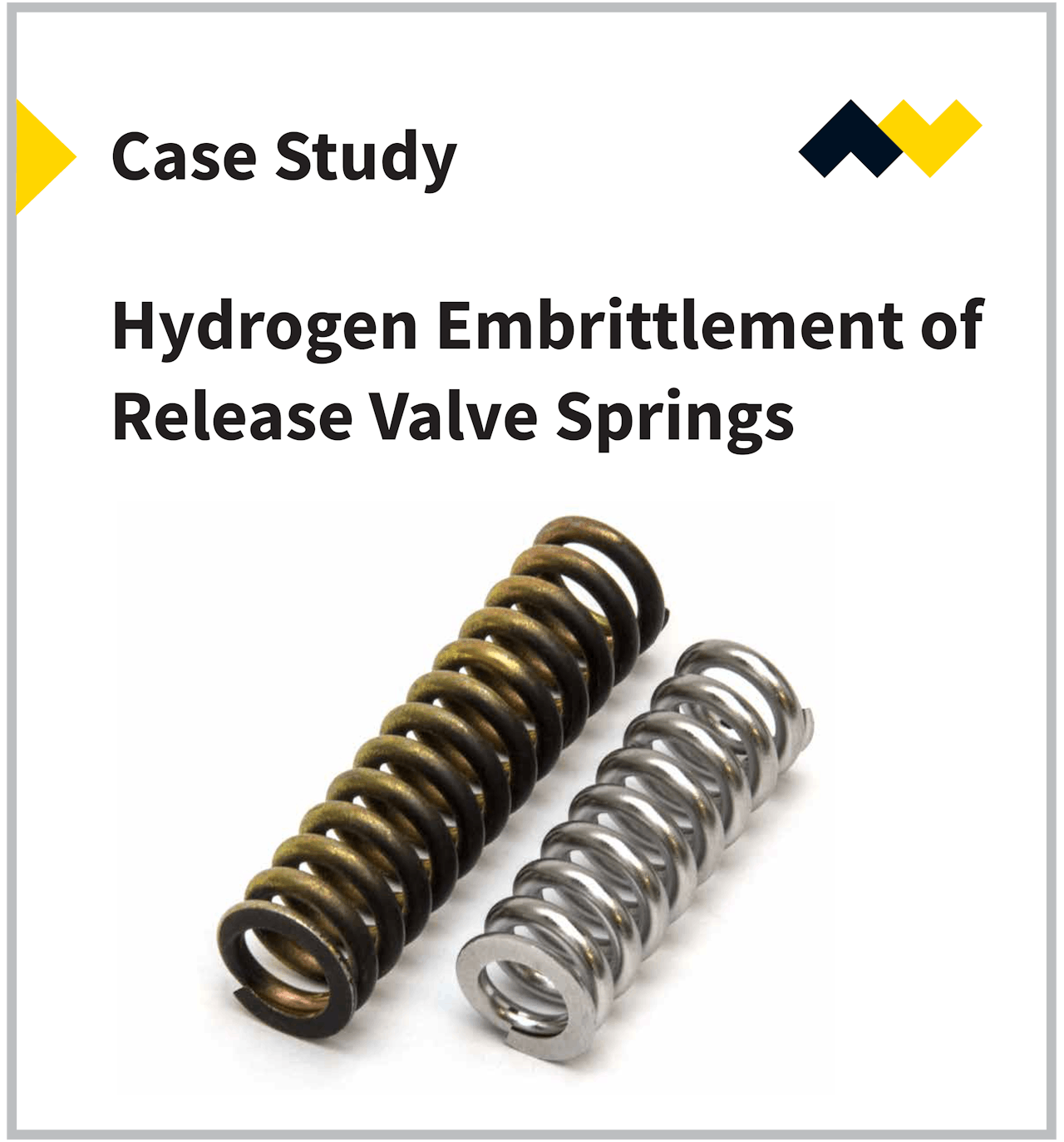 Hydrogen Embrittlement of Release Valve Springs