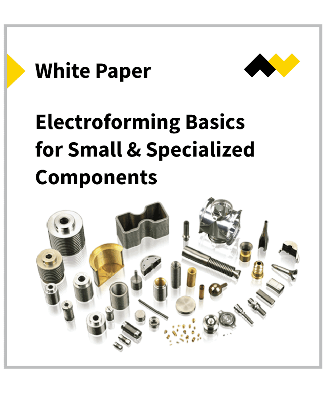 Electroforming Basics White Paper